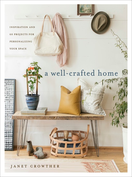 Title details for A Well-Crafted Home by Janet Crowther - Available